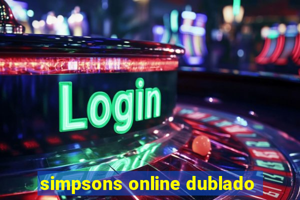 simpsons online dublado